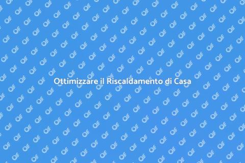 Riqualificare Impianto di Riscaldamento