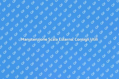 Riparare una Scala Esterna: Guida Pratica