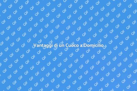 Assumere un Cuoco a Domicilio