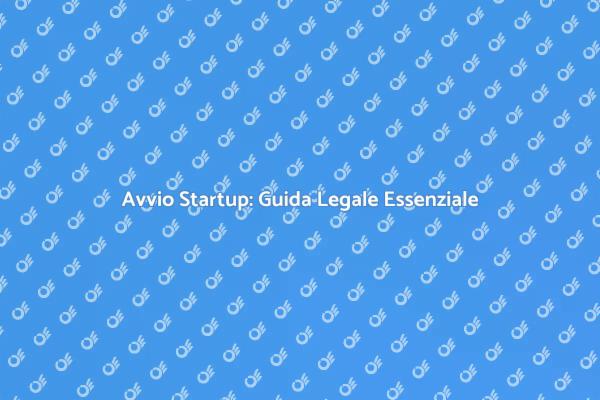 Startup: Consulenza Legale Necessaria
