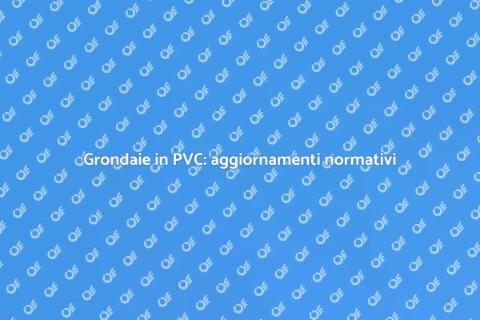 Aggiornamento grondaie in PVC: guida