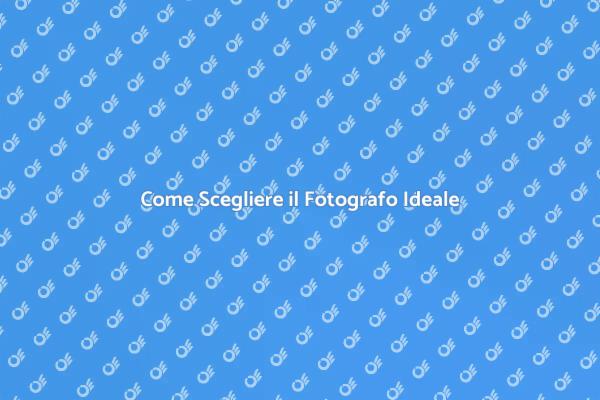 Guida alla Scelta del Fotografo
