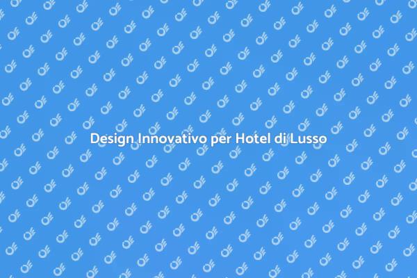 Trasforma il Tuo Hotel di Lusso