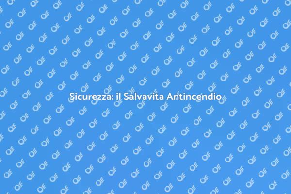 Proteggi la tua casa con un salvavita