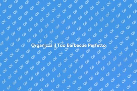 Coordinamento Eventi Barbecue Perfetti