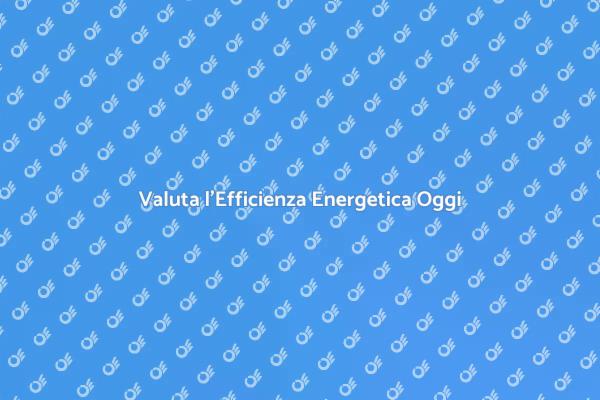 Rendi la Tua Casa Più Efficiente