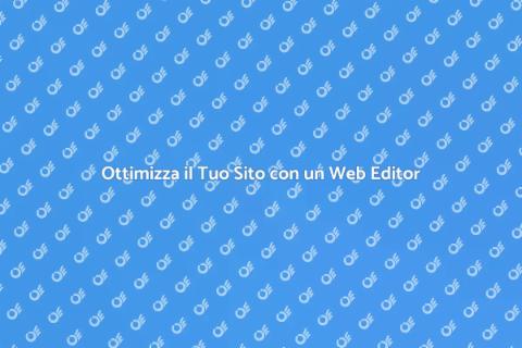 Ingaggiare un Web Editor per il Successo