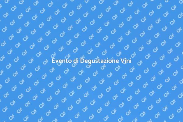 Scopri i Vini con una Degustazione