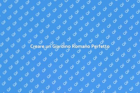 Giardino Romano: Estetica e Natura