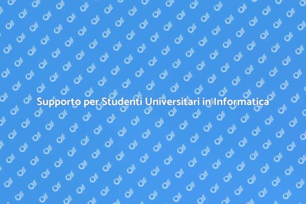 Ripetizioni Universitarie in Informatica