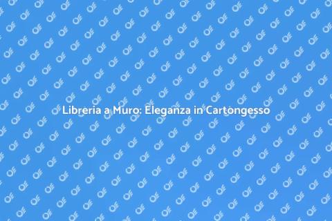 Libreria in Cartongesso: Spazi Unici