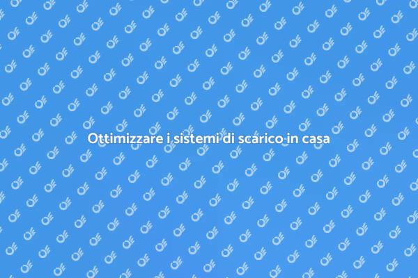 Migliora i tuoi sistemi di scarico oggi