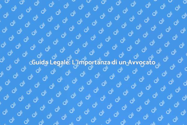 Importanza della Consulenza Legale
