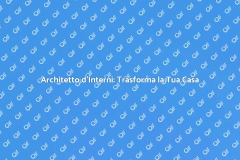 Servizi di un Architetto d'Interni