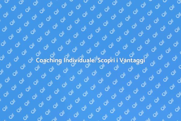 Potenzia la tua Vita con il Coaching