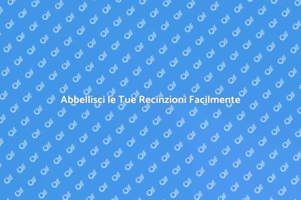 Rendi Uniche le Tue Recinzioni Oggi