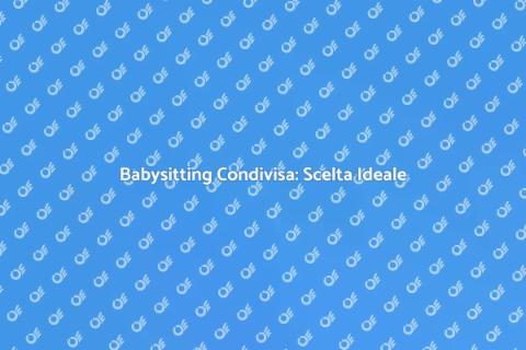 Assumere una Babysitter per Famiglie