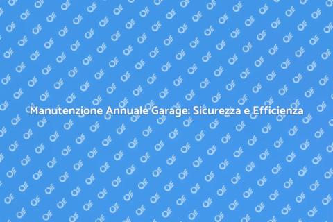 Manutenzione Automazione Garage Essenziale