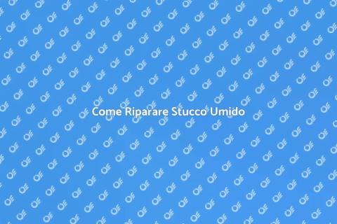 Riparazione Stucco Danneggiato Umidità