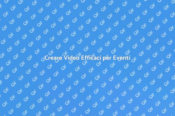 Video Indimenticabili per Ogni Evento