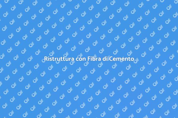 Rinnovare con Fibra di Cemento