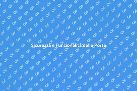 Riparazione Porte: Sicurezza e Funzionalità