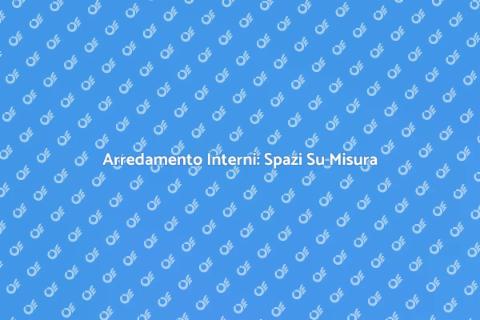 Progettazione e Arredamento Interni