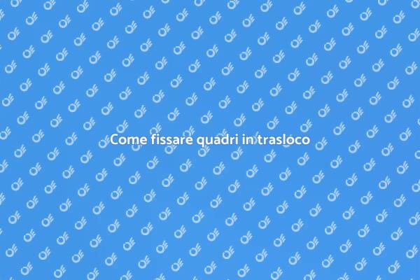 Fissare i quadri senza stress