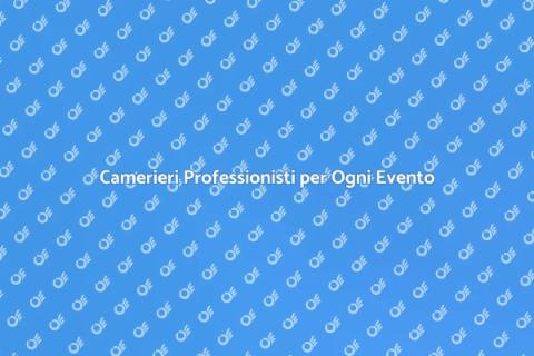 Staff di Camerieri per Eventi Unici