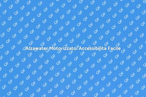 Installazione Alzawater Motorizzato