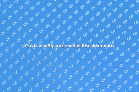 Riparazione Riscaldamento a Battiscopa