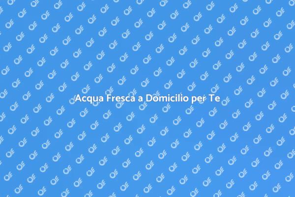 La Comodità dell'Acqua a Domicilio