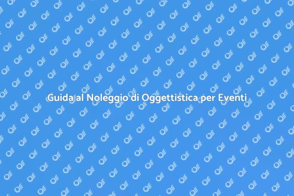 L'Importanza del Noleggio per Eventi