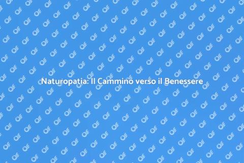 Naturopata: Benessere e Salute Naturale
