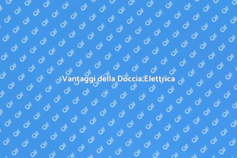 Installare una Doccia Elettrica