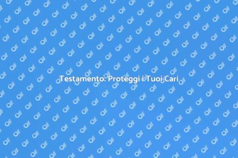 Servizio di Testamento: Pianifica il Futuro