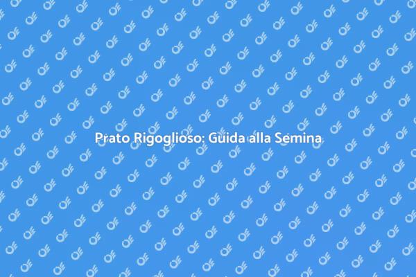 Guida alla Semina del Prato Verde