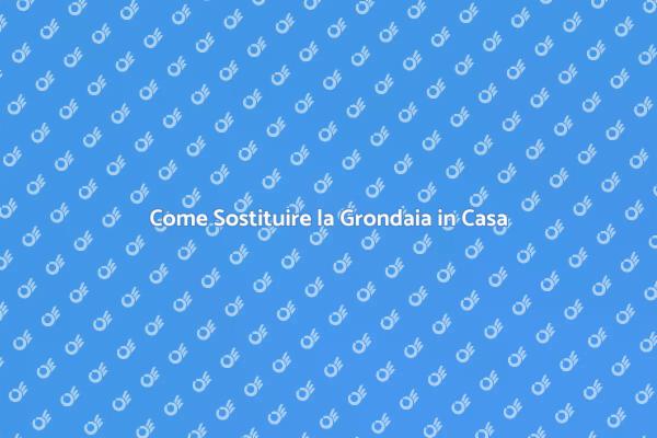 Sostituzione Grondaia: Cosa Sapere