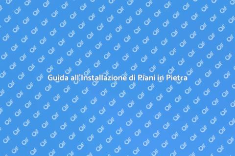 Installare Piano di Lavoro in Pietra
