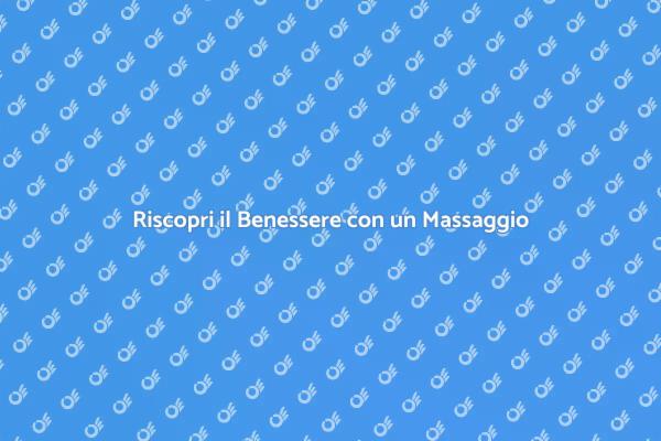 Rilassati con un Massaggio Cinese