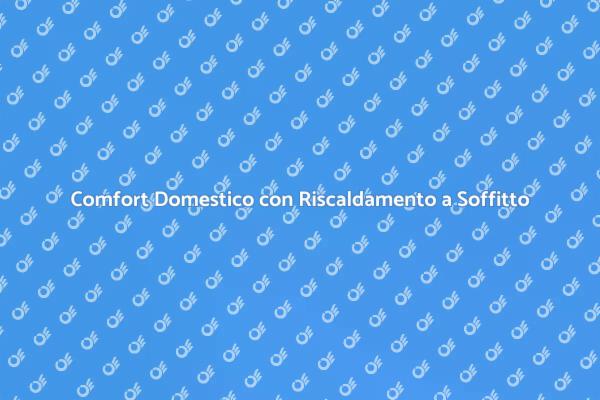 Riscaldamento Innovativo per la Tua Casa
