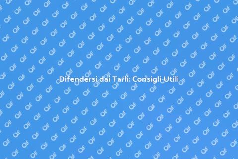 Prevenire la Diffusione dei Tarli
