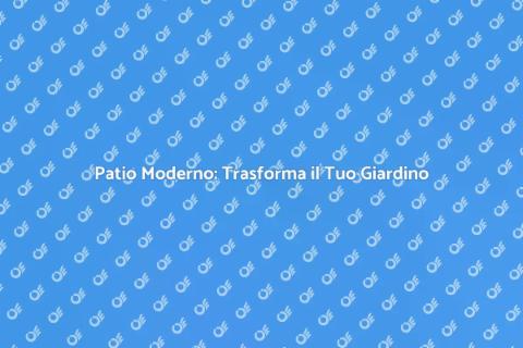 Installazione Patio Stile Moderno
