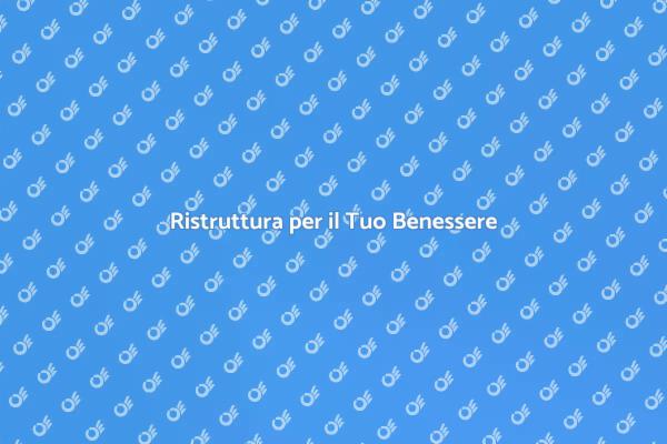 Migliora il Tuo Benessere a Casa