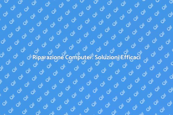Risolvi i Problemi del Computer Facilmente