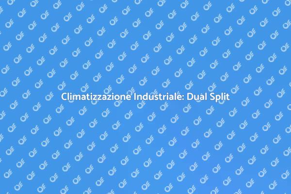 Innovazione nella Climatizzazione Industriale