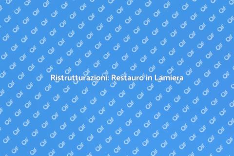 Restauro Lavori in Lamiera Efficace