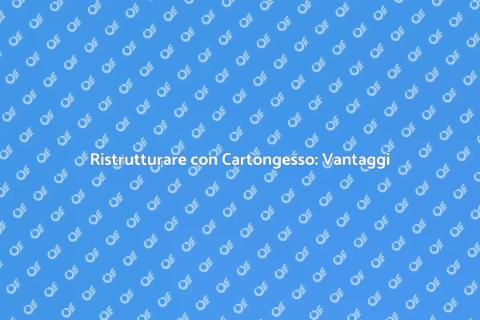 Abbassamenti in Cartongesso: Guida