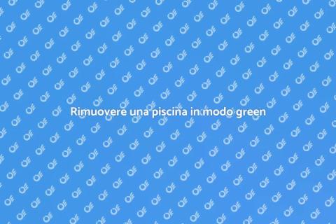 Rimozione piscina eco-sostenibile