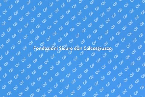 Lavorazione Calcestruzzo: Fondazioni Forti